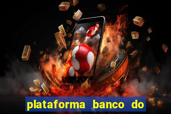 plataforma banco do brasil 777 bet